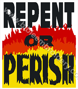 repent or perish